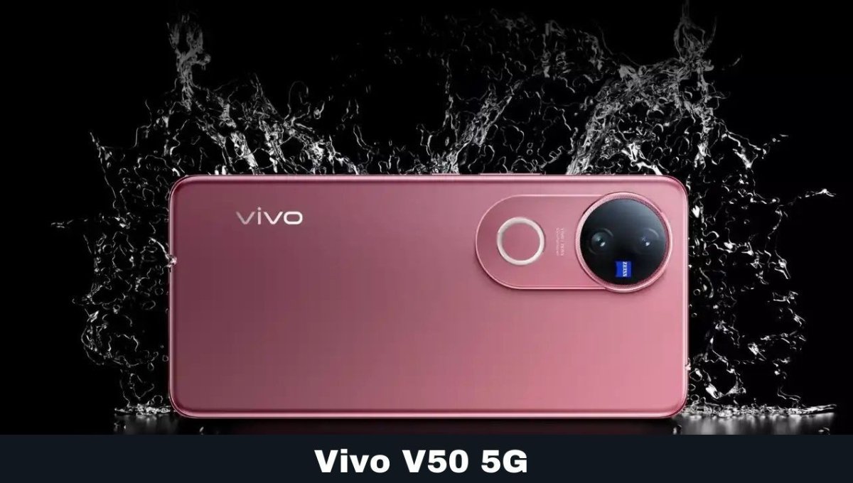 Vivo V50 5G: अब ₹8,000 सस्ते में खरीदें दमदार बैटरी और शानदार कैमरे वाला 5G स्मार्टफोन
